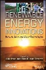 Alok Kumar (Lulea University of Technology Patel, Alok Kumar Patel, Kumar Sharma, Alok Kumar Patel, Amit Kumar Sharma, Sharma Amit Kumar - Renewable Energy Innovations