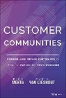 Nick Mehta, Nick Van Lieshout Mehta, Mehta Nick, Robin Van Lieshout - Customer Communities