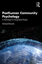 Michael Richards - Posthuman Community Psychology