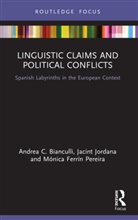 Andrea C. Bianculli, Andrea C. (Universitat Pompeu Fabra Bianculli, Mónica Ferrín Pereira, Jacint Jordana, Jordana Jacint - Linguistic Claims and Political Conflicts