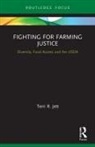 Terri R. Jett, Terri R. (Butler University Jett - Fighting for Farming Justice