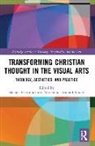 Sheona Thiele Beaumont, Sheona Beaumont, Beaumont Sheona, Madeleine Emerald Thiele - Transforming Christian Thought in the Visual Arts