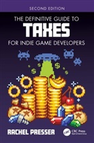 Rachel Presser - Definitive Guide to Taxes for Indie Game Developers