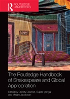 Christy Iyengar Desmet, Christy Desmet, Desmet Christy, Sujata Iyengar, Iyengar Sujata, Miriam Jacobson... - Routledge Handbook of Shakespeare and Global Appropriation