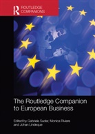 Gabriele (University of Melbourne Suder, Gabriele Riviere Suder, Johan Lindeque, Lindeque Johan, Monica Riviere, Riviere Monica... - Routledge Companion to European Business