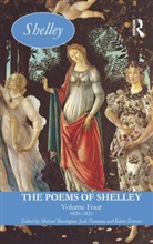 Michael (Newcastle University Rossington, Michael Donovan Rossington, Jack Donovan, Donovan Jack, Kelvin Everest, Everest Kelvin... - Poems of Shelley: Volume Four