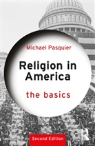Michael Pasquier, Pasquier Michael - Religion in America: The Basics