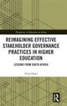 Felix Omal, Felix (University of Johannesburg Omal - Reimagining Effective Stakeholder Governance Practices in Higher