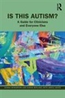 Donna Henderson, Donna Wayland Henderson, Sarah Wayland, Jamell White - Is This Autism?