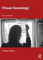 Douglas Harper, Douglas (Duquesne University Harper, Harper Douglas - Visual Sociology