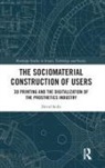 David Seibt, David (Technical University of Berlin Seibt - Sociomaterial Construction of Users