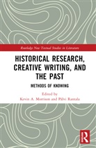 Kevin A. Rantala Morrison, Kevin A. Morrison, Morrison Kevin A., Pälvi Rantala - Historical Research, Creative Writing, and the Past