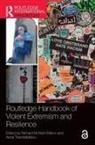 Richard (Leiden University Mcneil-Willson, Richard McNeil-Willson, Anna Triandafyllidou, Triandafyllidou Anna - Routledge Handbook of Violent Extremism and Resilience