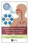 Donald A. (Geisel School of Medicine Mahler, Rajiv Dhand, Donald A. Mahler, Mahler Donald A. - Inhaled Delivery Systems for the Treatment of Asthma and Copd