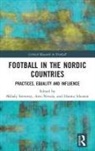 Mihaly (University of Jyvaskyla Szerovay, Hannu Itkonen, Arto Nevala, Mihaly Szerovay - Football in the Nordic Countries
