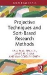 Ava Gordley-Smith, Paul M.W. Hackett, Paul M.w. (Emerson College Hackett, Paul M.w. Suvak Hackett, James M. Suvak - Projective Techniques and Sort-Based Research Methods