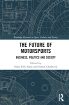 Hans Erik (Kristiania University College Nss, Simon Chadwick, Hans Erik Næss - Future of Motorsports