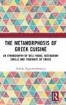 Nafsika Papacharalampous - Metamorphosis of Greek Cuisine