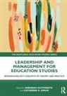 Deborah Simon Outhwaite, Deborah Outhwaite, Outhwaite Deborah, Catherine A. Simon, Simon Catherine A. - Leadership and Management for Education Studies