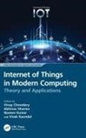Vinay (Upes Chowdary, Vinay Chowdary, Vivek Kaundal, Naveen Kumar, Kumar Naveen, Abhinav Sharma - Internet of Things in Modern Computing