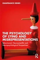 Gianfranco Denes, Gianfranco (University of Padua Denes, Denes Gianfranco - Psychology of Lying and Misrepresentations