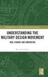 Ben Zweibelson - Understanding the Military Design Movement
