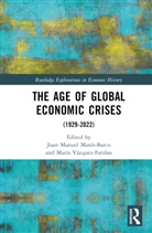 Juan Manuel Vazquez-Farinas Mates-Barco, Juan Manuel Matés-Barco, María Vázquez-Fariñas - Age of Global Economic Crises