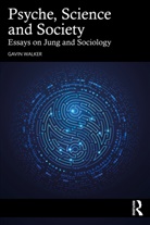 Gavin Walker, Walker Gavin - Psyche, Science and Society