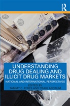 Tammy C. (University of Leicester Ayres, Tammy C. Ancrum Ayres, Craig Ancrum, Ancrum Craig, Tammy C. Ayres - Understanding Drug Dealing and Illicit Drug Markets