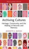 Jeannette A. Bastian, Jeannette A. (Emerita Professor At Simmon Bastian, Bastian Jeannette A. - Archiving Cultures