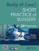 P. Ronan (Royal College of Surgeons O''''connell, P. Ronan Mccaskie O''''connell, Andrew W. McCaskie, P. Ronan O'Connell, O'Connell P. Ronan, Robert D. Sayers - Bailey & Love''s Short Practice of Surgery - 28th Edition