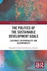 Magdalena Bexell, Magdalena (Lund University Bexell, Bexell Magdalena, Kristina Jönsson - Politics of the Sustainable Development Goals