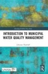 Johannes Haarhoff - Introduction to Municipal Water Quality Management