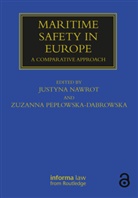 Justyna (University of Gdansk Nawrot, Justyna Nawrot, Zuzanna Peplowska-Dabrowska, Zuzanna Pepłowska-Dąbrowska - Maritime Safety in Europe