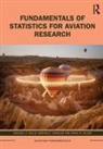 Michael A. Gallo, Michael A. Wheeler Gallo, Gallo Michael A., Isaac M. Silver, Brooke E. Wheeler - Fundamentals of Statistics for Aviation Research