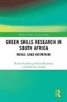 Heila Lotz-Sisitka, Presha Ramsarup, Eureta Rosenberg, Eureta Ramsarup Rosenberg - Green Skills Research in South Africa