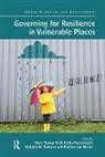 Elen-Maarja Restemeyer Trell, Melanie M. Bakema, Hoven Bettina van, Britta Restemeyer, Elen-Maarja Trell, Bettina van Hoven - Governing for Resilience in Vulnerable Places