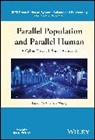 Fei-Yue Wang, Wang Fei-Yue, Peijun Ye, Peijun (Institute of Automation Ye - Parallel Population and Parallel Human