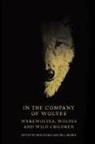 Sam Hughes George, Sam George, George Sam, Bill Hughes - In the Company of Wolves