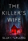 Susan Furlong - Killer''s Wife