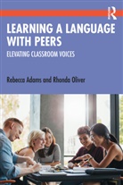 Rebecca Adams, Rebecca Oliver Adams, Adams Rebecca, Rhonda Oliver, Oliver Rhonda - Learning a Language With Peers