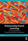 Patricia Day, Day Patricia, Nia MacQueen, Janet Packer, Janet Macqueen Packer, Packer Janet - Relationship-Based Learning