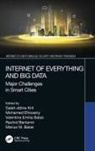 Salah-Ddine (Ibn Zohr University Krit, Marius M. Balas, Valentina Emilia Balas, Balas Valentina Emilia, Rachid Benlamri, Benlamri Rachid... - Internet of Everything and Big Data