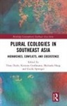 Timo (University of Bonn Duile, Timo Duile, Kristina Großmann, Michaela Haug, Haug Michaela, Guido Sprenger... - Plural Ecologies in Southeast Asia