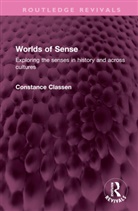 Constance Classen - Worlds of Sense