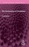 Trout Rader, Rader Trout - Economics of Feudalism