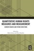 Mark Haschke Gibney, Mark Gibney, Gibney Mark, Peter Haschke - Quantitative Human Rights Measures and Measurement Current Debates and Future Directions