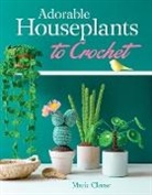 Marie Clesse, Fabrice Besse - Adorable Houseplants to Crochet
