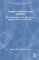 Miguel Ángel del Arco Blanco, Miguel Angel (University of Grana Del Arco Blanco - Crosses of Memory and Oblivion