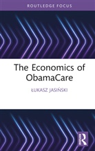 ?Ukasz Jasinski, Lukasz Jasinski, Łukasz Jasiński - Economics of Obamacare